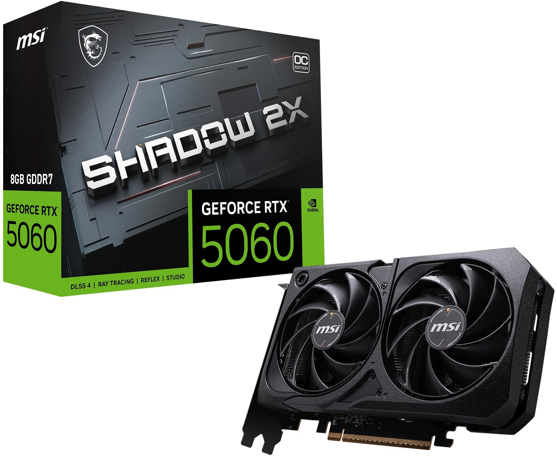 MSI NVIDIA GeForce RTX 5060 8G Shadow 2X OC Carte Graphique - 8 Go GDDR7 (28 GB/s /128 Bits), PCIe 5.0 - Double Ventilateur (2X Ventilateurs TORX 5.0), HDMI 2.1b, DisplayPort 2.1b Carte graphique seule GeForce RTX 5060 8G SHADOW 2X OC